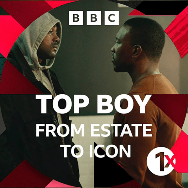 Top Boy: From Estate To Icon