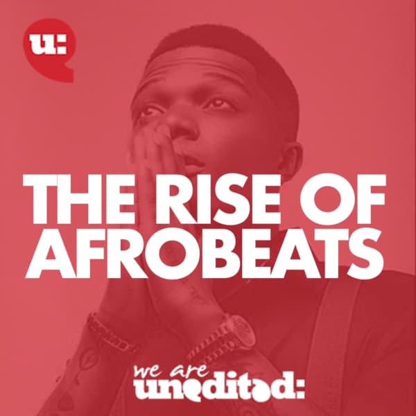The Rise of Afrobeats
